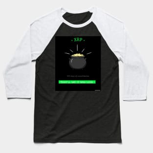 XRP pot of gold Baseball T-Shirt